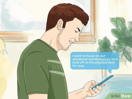 Step 2 Tell your boyfriend you want to cool off for a bit if you think he's using you for sex or other physical affection.